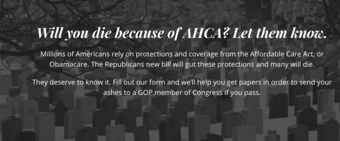 A woman started a website where you can mail your ashes to a GOP congressman, if you die as a result of the AHCA.