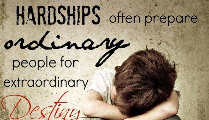 Dealing with Hardships the very best way!