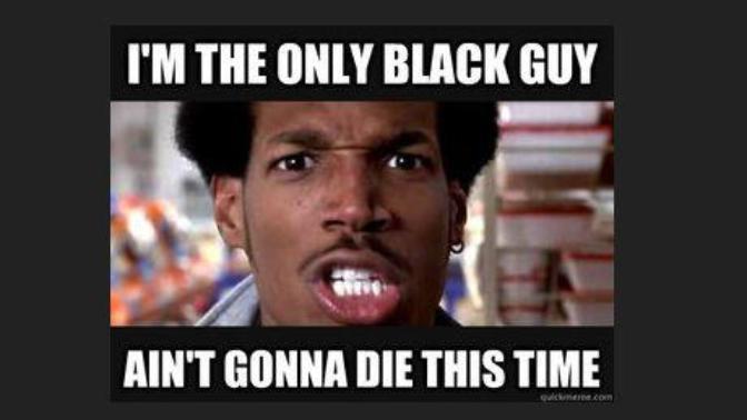 Do Black People Always Die First in Horror Movies?