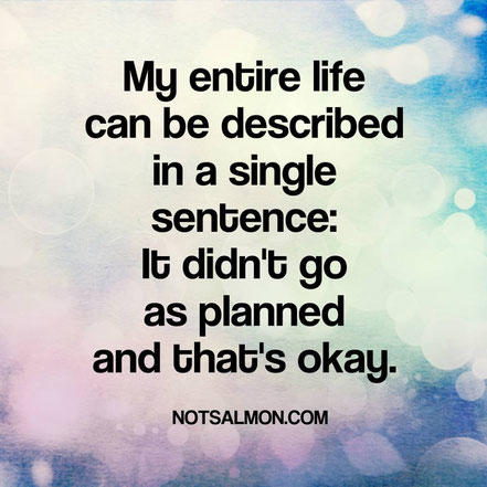 Life NOT According to Plan: 5 Life Lessons I've Learned The Hard Way