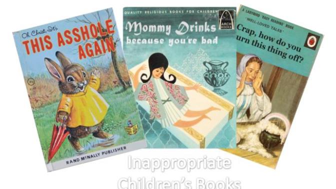 15 Hilarious & Inappropriate Re-Titled Children's Books