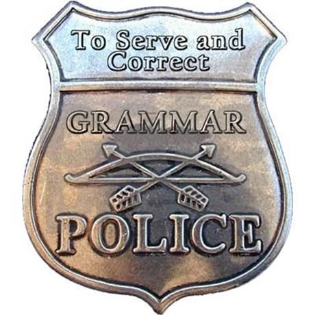 Grammar Police: Ain't Nobody Got Time For That