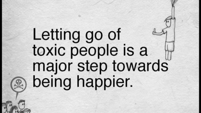 Eliminate The Toxic People In Your Life !