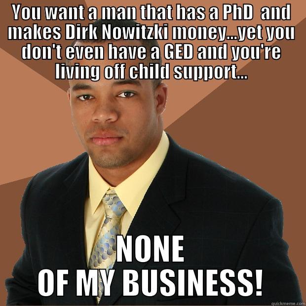 The Truth About Women and Their "High Standards"