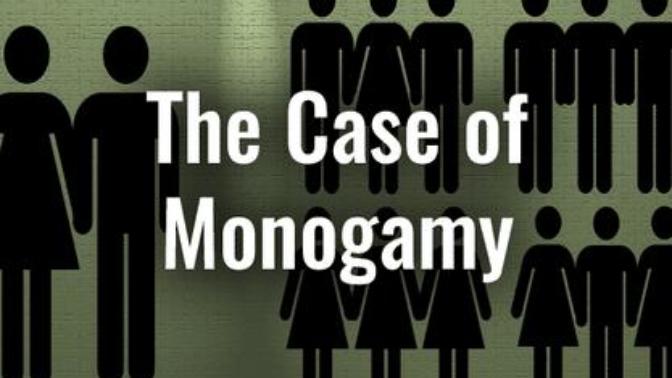 Monogamy And Why It's Currently Dying