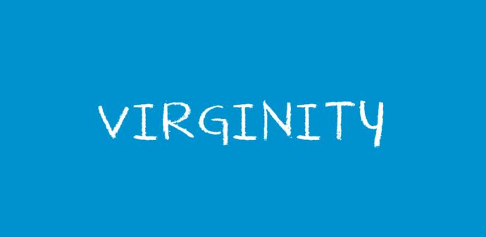 Reasons why i will remain virgin for life