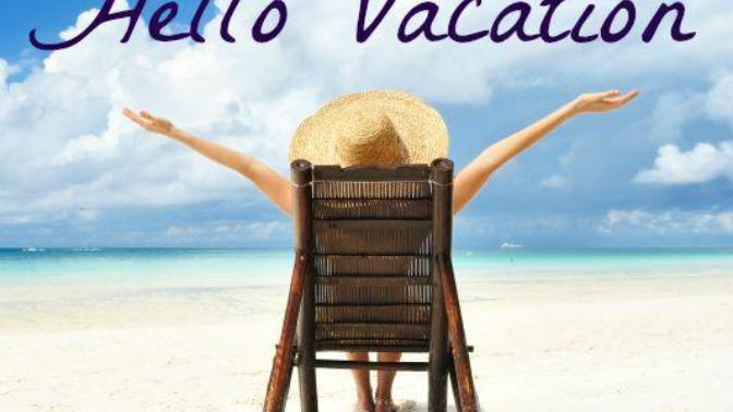 Why EVERYONE Needs a Vacation!