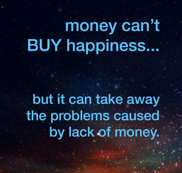 Having Lots of Money DOES NOT EQUAL TO Happiness in Life!
