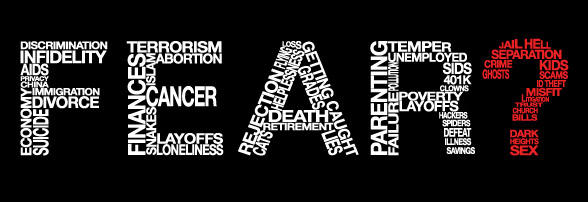 To the World Defined by Fear!