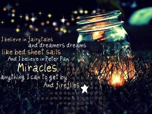 Yes, I still Believe In Fairy Tales. You Should Too.