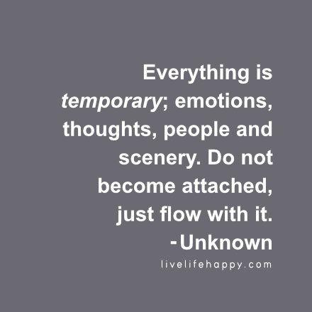 You can't be controlled by relationships if you accept they may end.