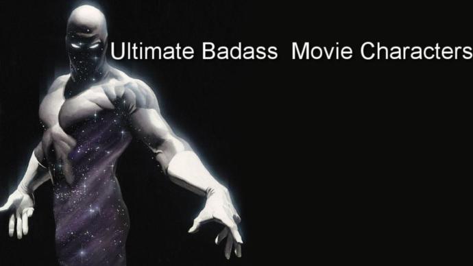 Ultimate Badass Movie Characters