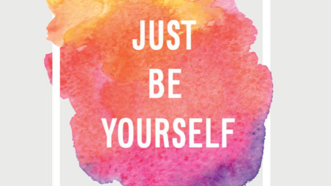 People Will Never Be Satisfied So Just Be Yourself