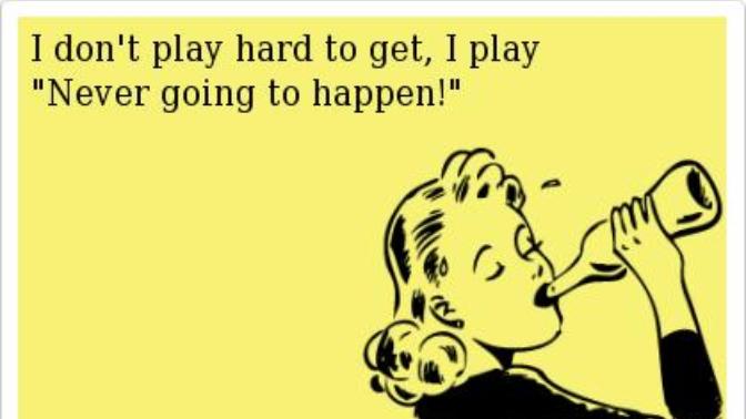Playing Hard to Get.