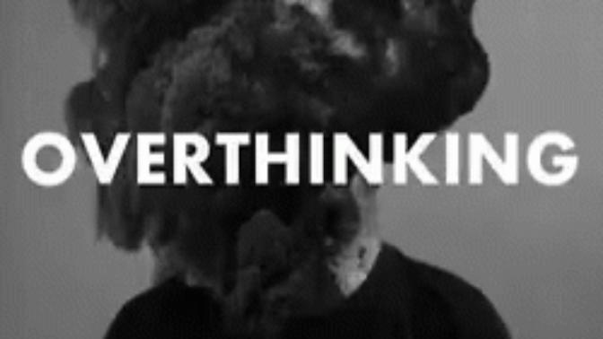 Overthinking Kills Your Happiness