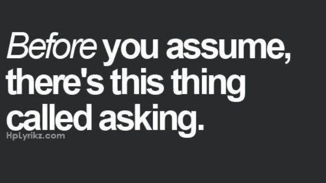 Don't Assume You Know What Others Are Thinking and Feeling