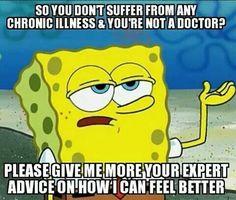 Stop telling people with chronic illnesses to change their diet or try herbal medicines!