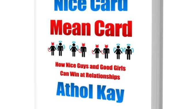 Nice Card - Mean Card - You're too Nice In Your Relationship
