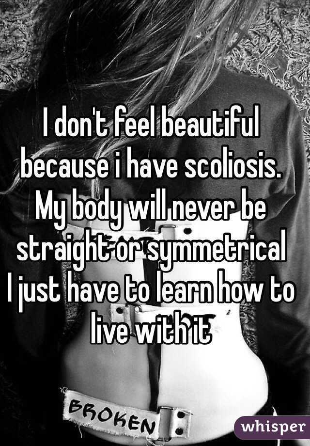 The Annoying Things About Having Scoliosis