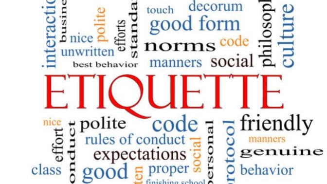 Have we strayed from Etiquette in society, or become tone deaf and rewarding bad behavior