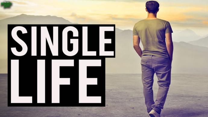 Living a Single Life. My knowledge about it.
