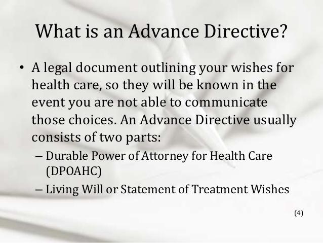 Why it is so Important to Have an Advance Directive. There are worse things than death.