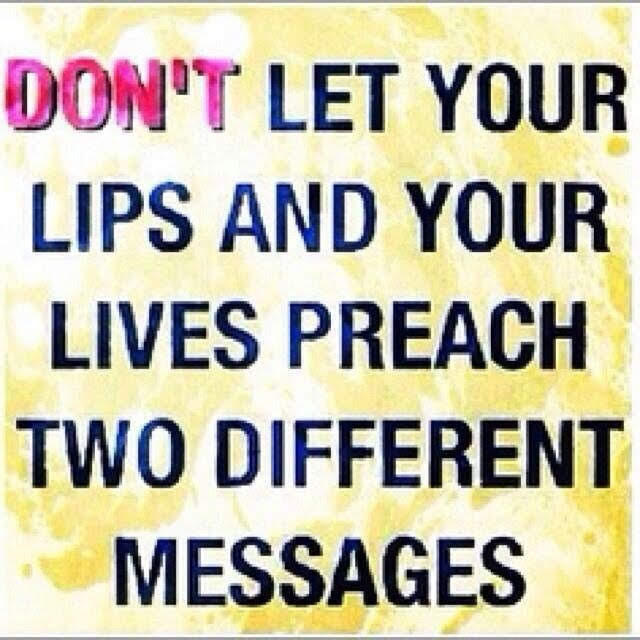 Practice what you preach