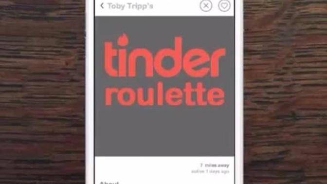 Playing "Tinder Roulette" (not the version you've heard of)