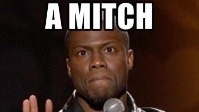 Don't Be a Mitch!