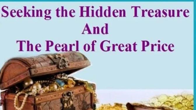 Understanding the Hidden Treasure and the Hidden Pearl