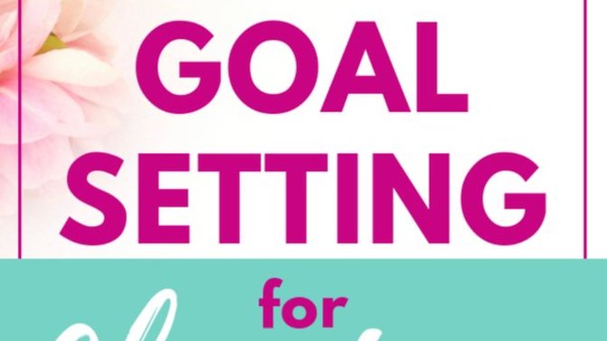 My Christian Goal Setting Guide For You People