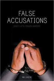 The Problem of False Accusations.