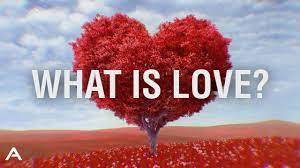 What is love, and why are we so confused by it?