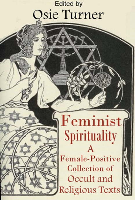Occult Feminism: The Hidden History of Feminism