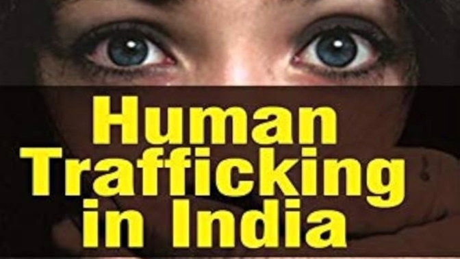 Human Trafficking in India - A Welcome Note Tourists Never Get