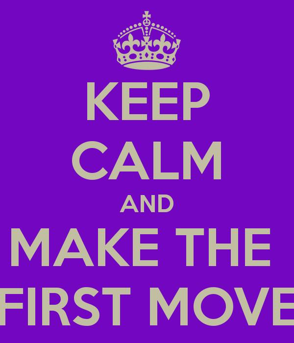 Who should make the first move?