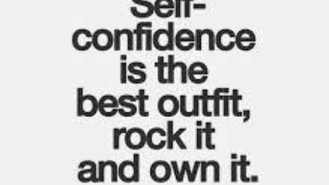 Self-confidence. Tips to become more confident?
