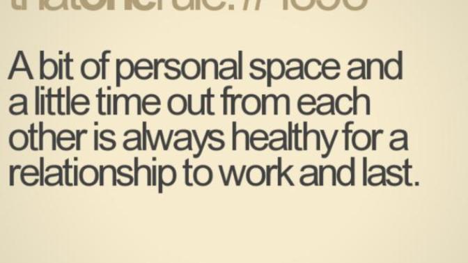 Space in Relationships: Why It's Necessary
