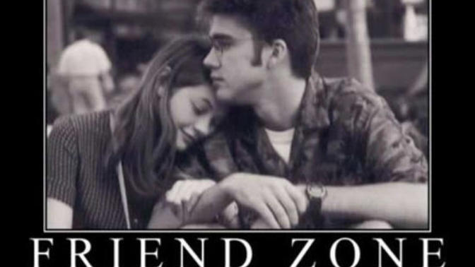 The friend zone; where you go if when someone doesn't feel the same