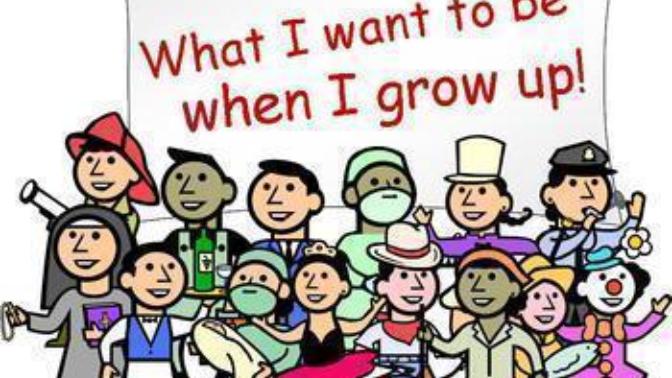 I Want to be...Things I Wanted to Become Growing Up