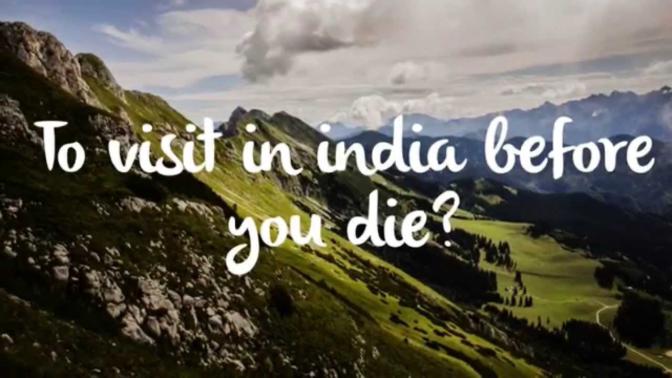 I would like to visit India?