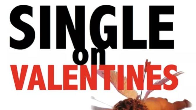 Is it appropriate to say Happy Valentine's Day to single people?