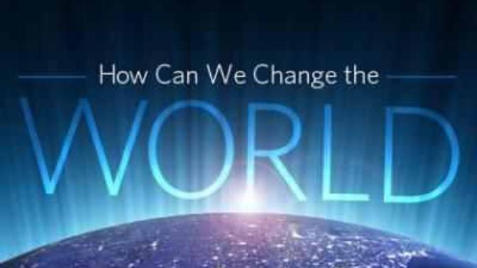 If you could change anything in the world or about society, what would it be and why?