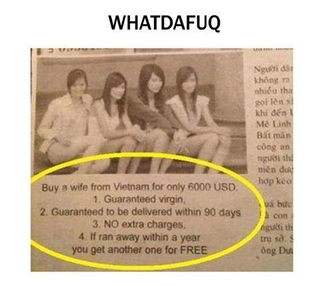 Can I buy wife who is virgin and beautiful ? LOL :D :D ??