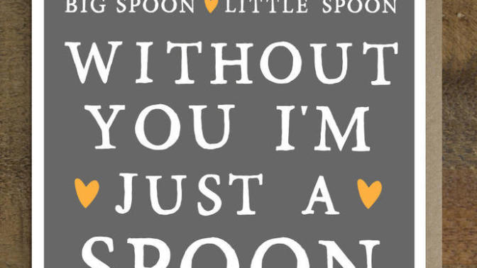 Big Spoon or Little Spoon?