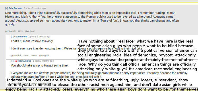 What do you think of Asian website dedicated to teaching Asian men how to date White women and how to discourage Asian women from dating White men?