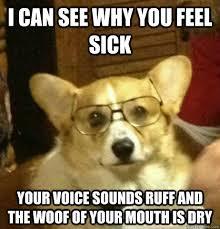 Do you ever wish you could get sick?