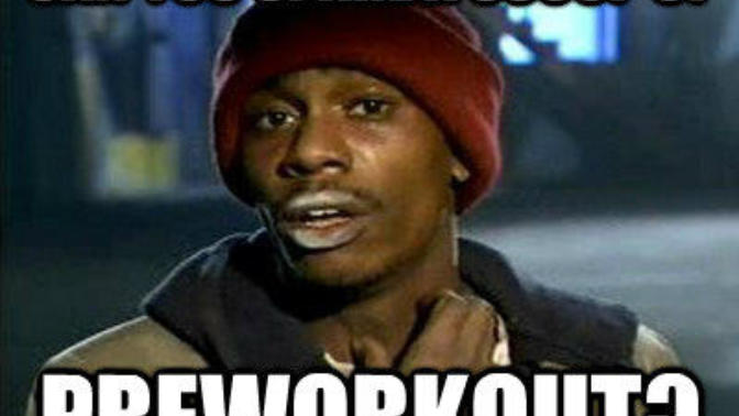 Do you believe pre-workout is like crack?