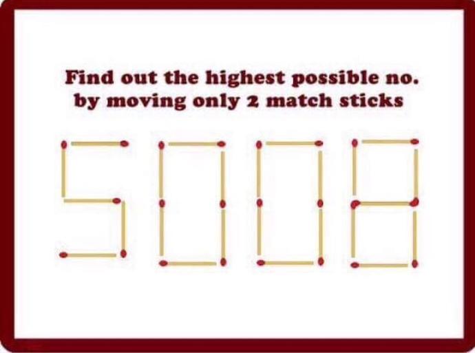 Can you find the highest possible number by moving only 2 matches sticks?