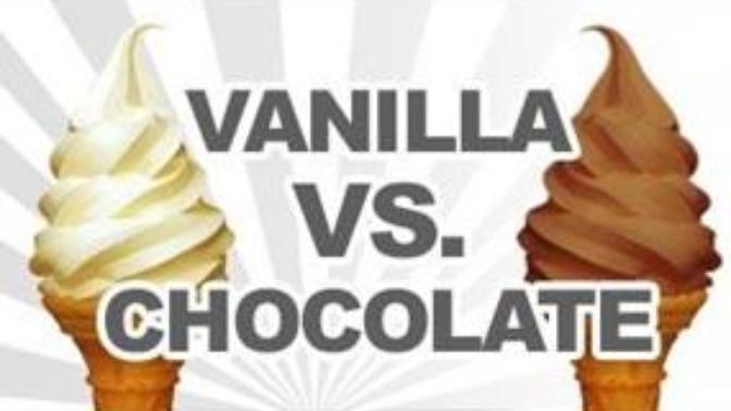 Chocolate or Vanilla?